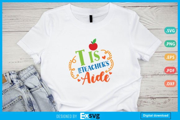 T is for Teacher’s Aide, Back to School